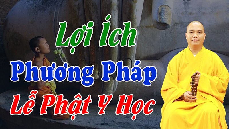 Lễ phật và y học giúp cho con người tăng cường sự tỉnh táo, hiểu biết về những vấn đề sức khoẻ, tinh thần
