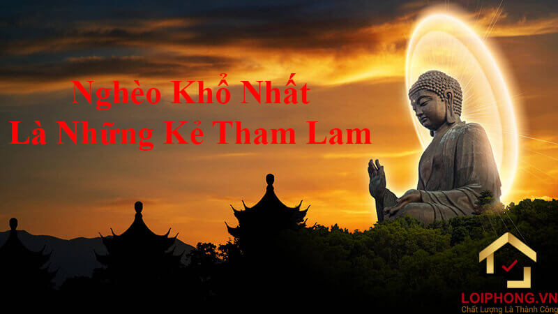 Tham sân si sẽ gây ra nhiều tác hại khôn lường ảnh hưởng tới bản thân mỗi người và mọi người xung quanh