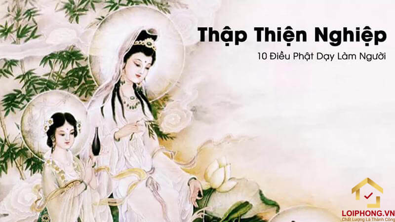 Thập Thiện Nghiệp - 10 điều Phật dạy làm người