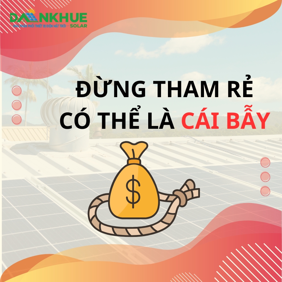 Cẩn thận lắp điện mặt trời giá rẻ là cái bẫy