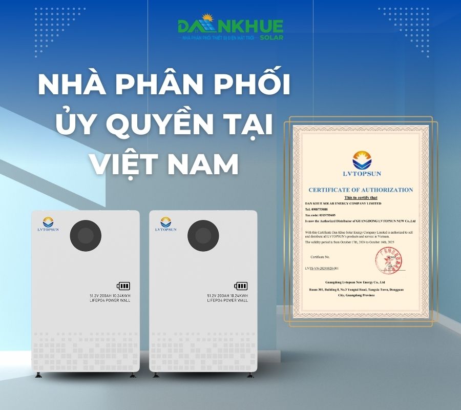 Đan Khuê Solar nhà phân phối ủy quyền của LVTOPSUN tại Việt Nam