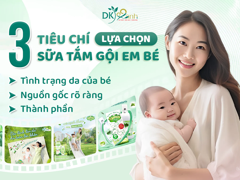 3 tiêu chí lựa chọn sữa tắm gội em bé an toàn
