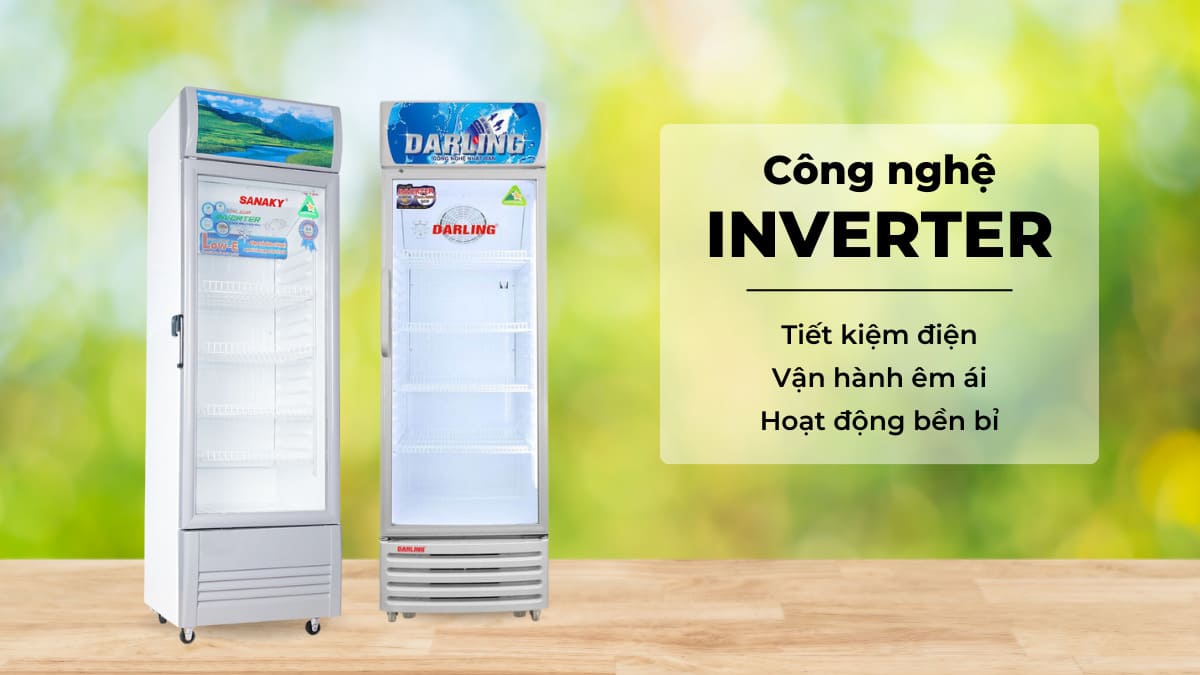 Nên lựa chọn tủ mát có tích hợp công nghệ Inverter