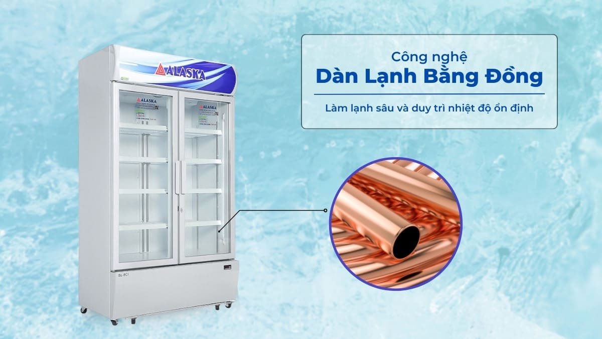 Tủ mát Alaska sở hữu dàn lạnh bằng đồng