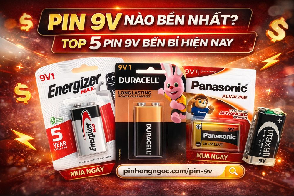 Pin 9V nào bền nhất? Top 5 pin 9V bền bỉ hiện nay Pin 9V nào bền nhất? Top 5 pin vuông 9V bền bỉ hiện nay