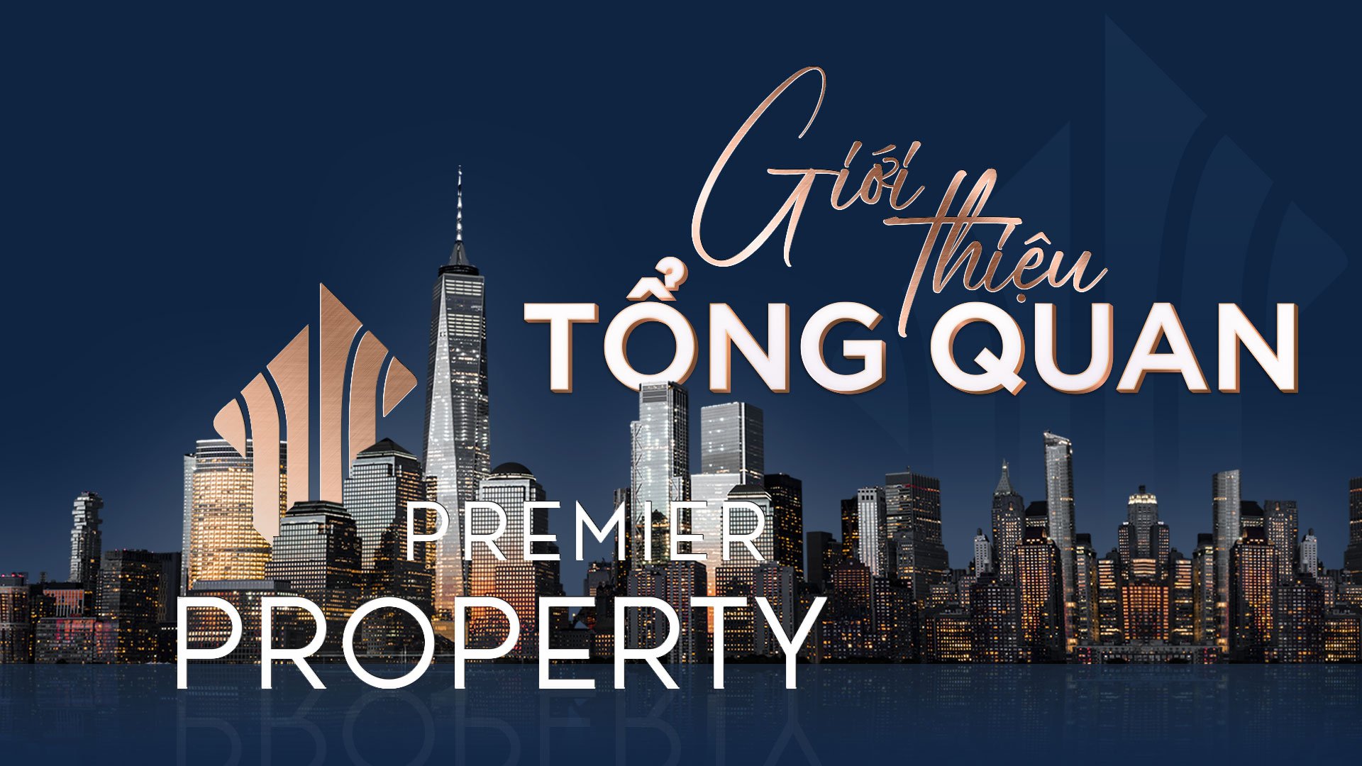 Giới thiệu tổng quan Premier Property