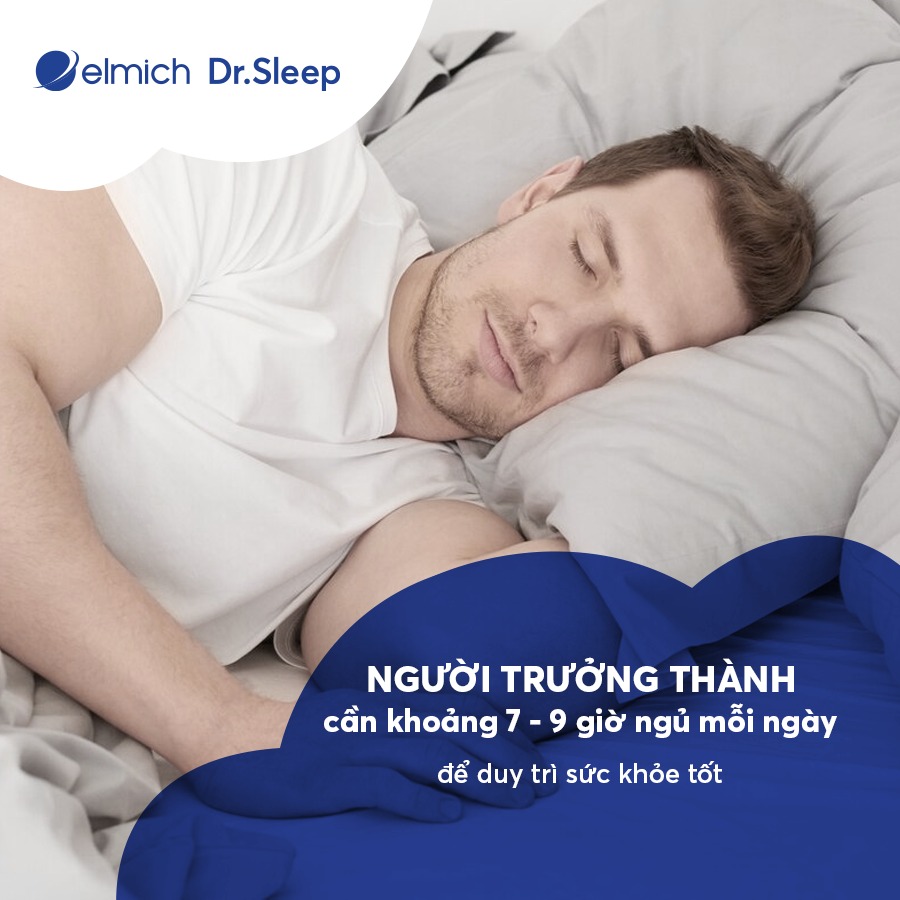 người trưởng thành cần ngủ từ 7 đến 9 tiếng mỗi ngày