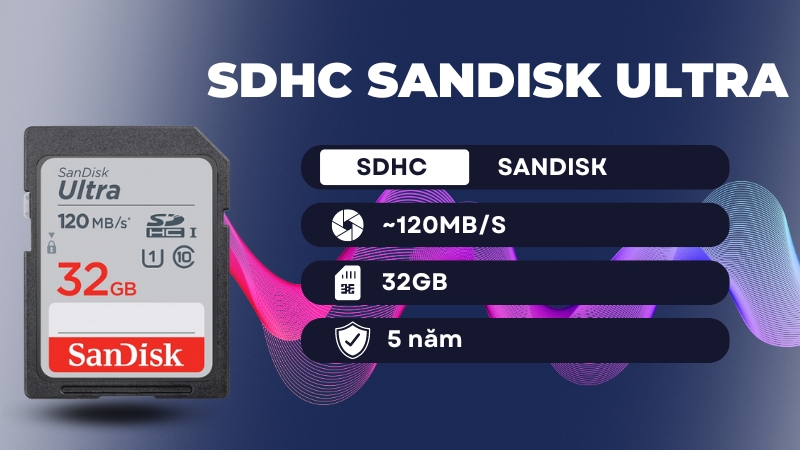 Thẻ nhớ SDHC Sandisk Ultra 32GB UHS-I 120MB/s SDSDUN4-032G-GN6IN