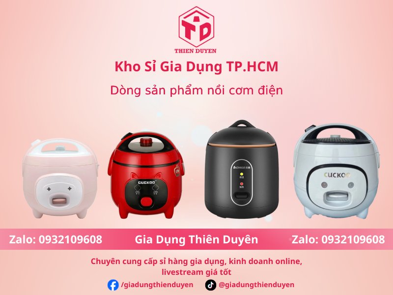 sản phẩm nồi cơm điện Gia Dụng THiên Duyên