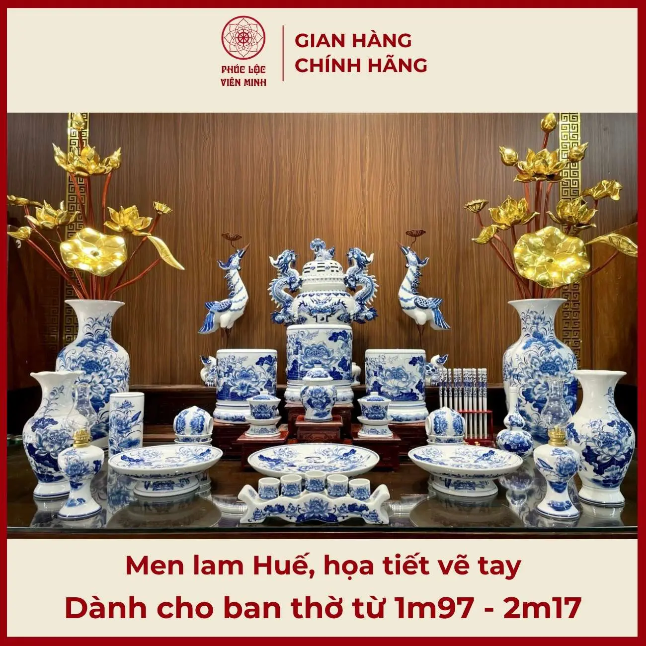 Bộ Đồ Thờ Men Lam Huế Họa Tiết Vẽ Tay Cao Cấp Gốm Sứ Bát Tràng - Phúc Lộc Viên Minh - PLVM445