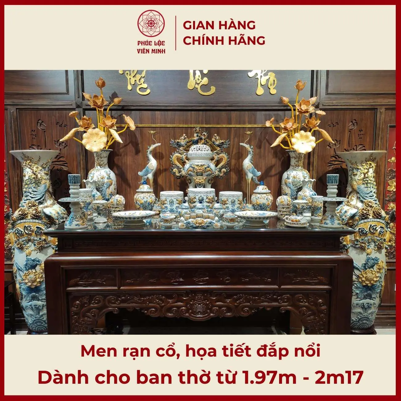 Bộ Đồ Thờ Men Rạn Cổ Họa Tiết Đắp Nổi Gốm Sứ Bát Tràng - Phúc Lộc Viên Minh - PLVM506