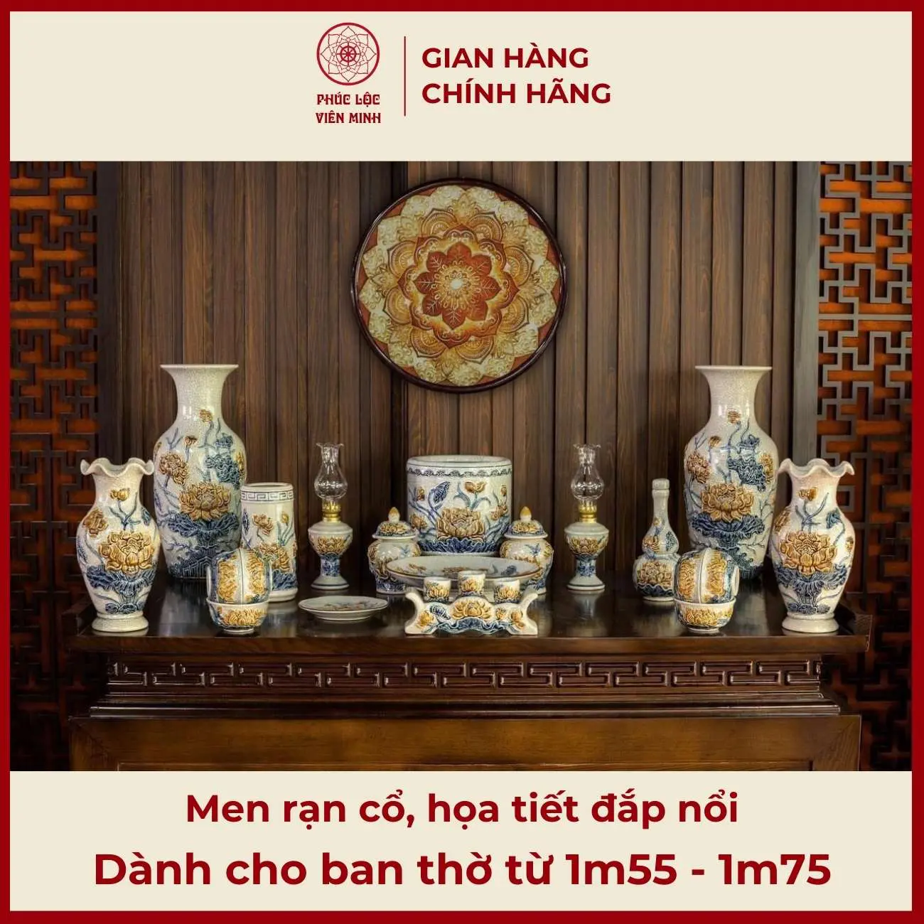 Bộ Đồ Thờ Men Rạn Cổ Họa Tiết Đắp Nổi Gốm Sứ Bát Tràng - Phúc Lộc Viên Minh - PLVM523