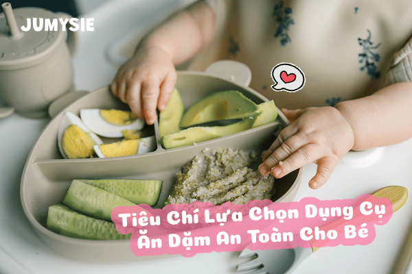 Tìm hiểu bộ dụng cụ ăn dặm cho bé