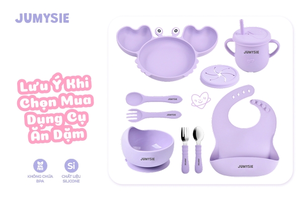 Một số lưu ý quan trọng khi lựa chọn các dụng cụ cần thiết cho bé ăn dặm