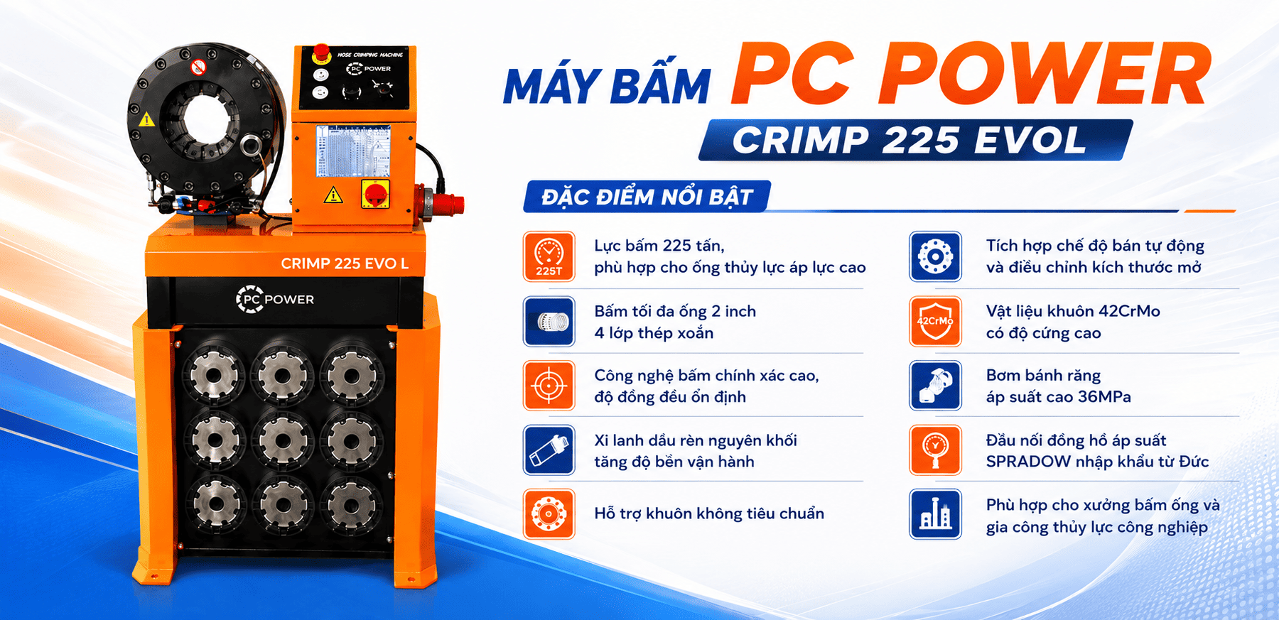 Đặc điểm nối bật của dòng máy bấm PC POWER CRIMP 225 EVOL được cung cấp bởi Thủy Lực Mart