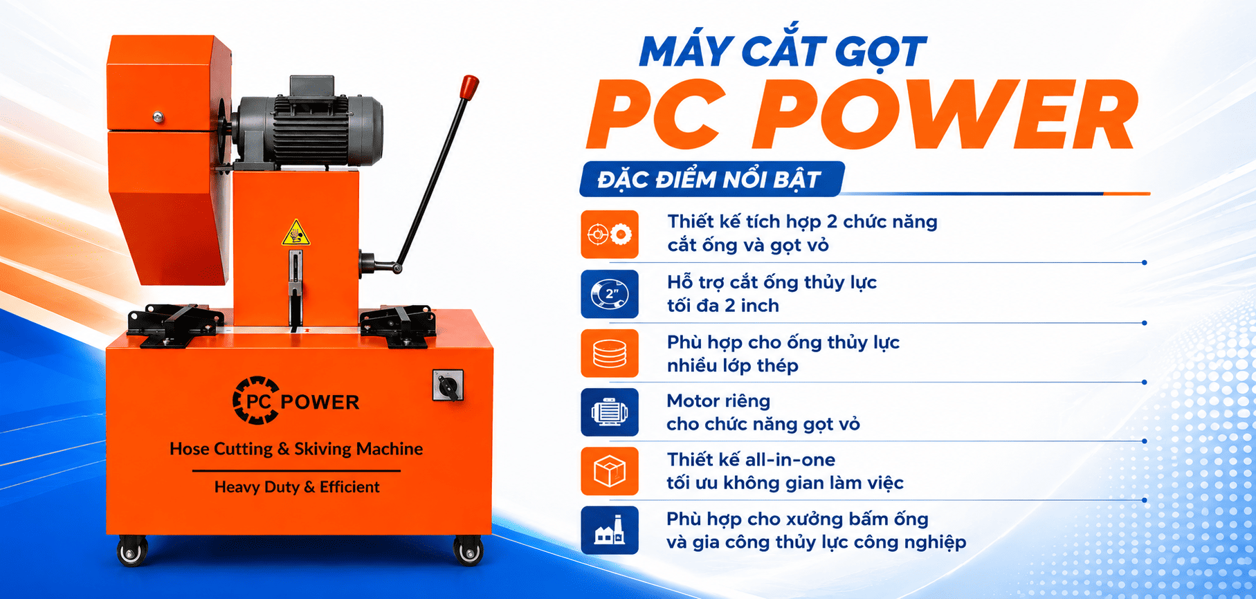 Đặc điểm nổi bật của máy cắt và gọt ống thủy lực PC POWER tại Thủy Lực Mart