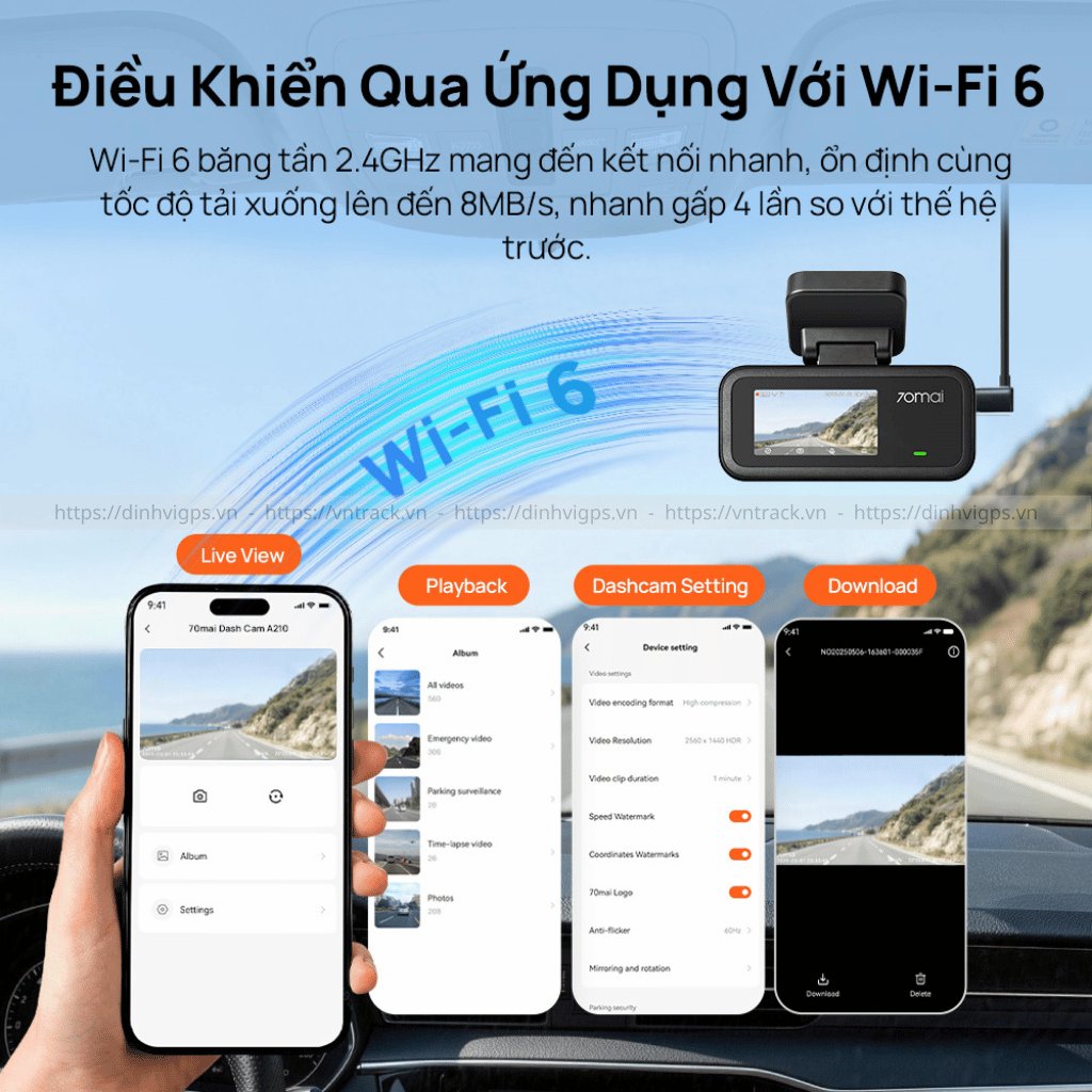 Điện thoại kết nối camera 70mai A210 qua Wi-Fi 6 để xem trực tiếp và tải video