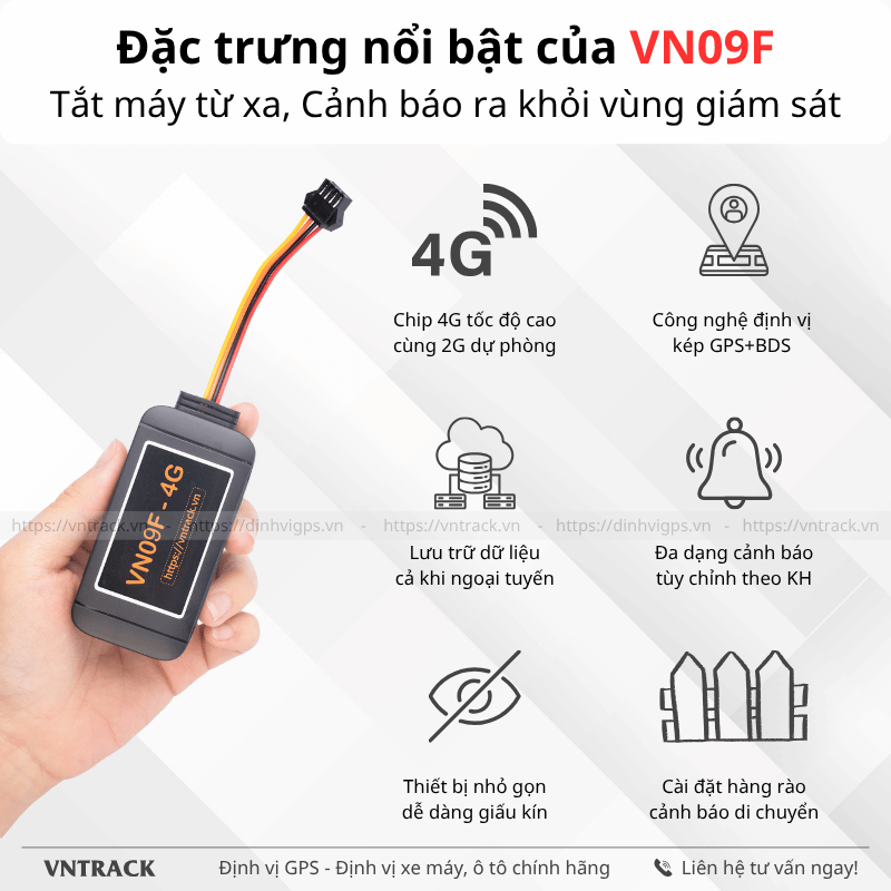 Đặc trưng nổi bật của định vị VN09F là Tắt máy từ xa, cảnh báo xe ra khỏi vùng giám sát