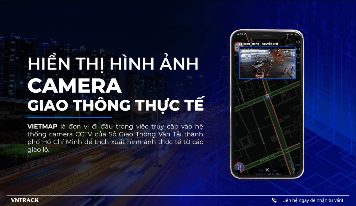 Vietmap LIVE hiển thị hình ảnh camera giao thông thực tế từ Sở Giao Thông Vận Tải TP Hồ Chí Minh