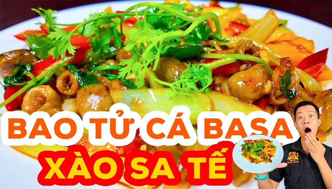 món Bao tử cá ba sa xào sa tế
