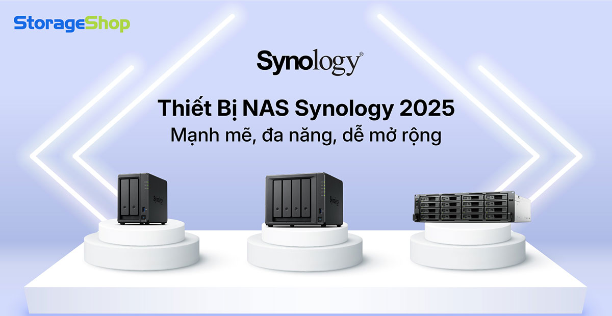 Các thiết bị NAS Synology mới nhất 2025