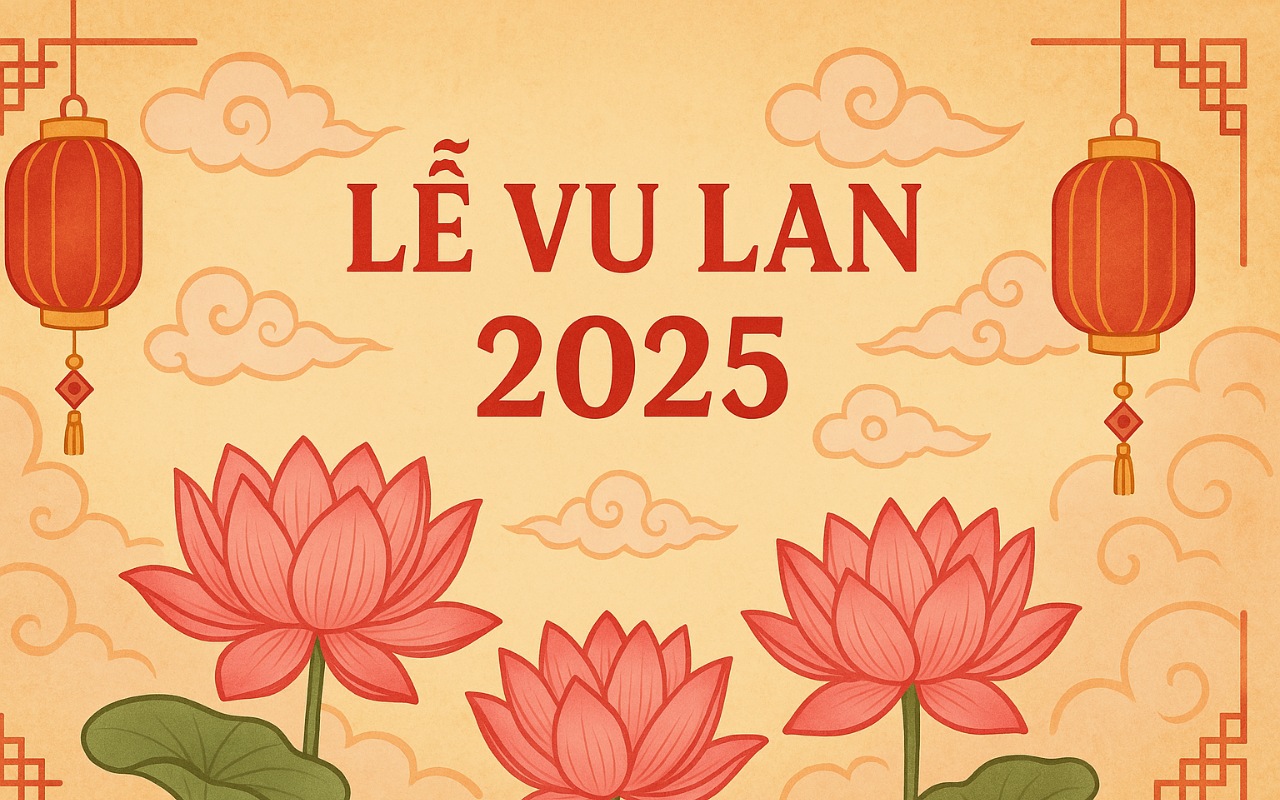 Ngày Vu Lan Là Ngày Nào? Lịch Chính Xác 2025