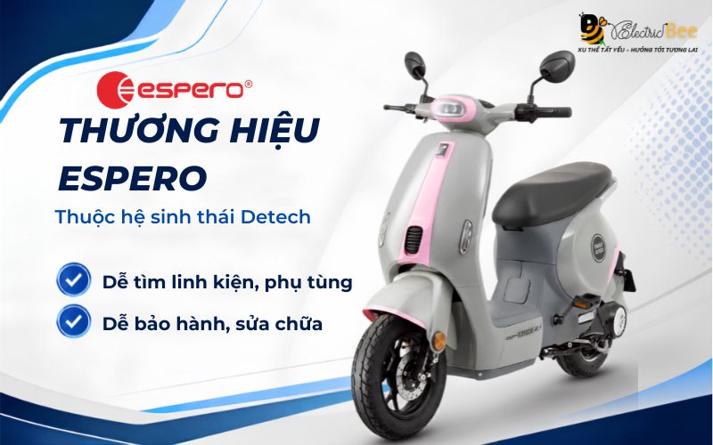 Thương hiệu Espero uy tín, được người Việt ưa chuộng
