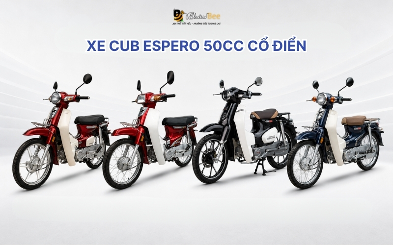 Phân khúc Xe Cub Espero 50cc cổ điển