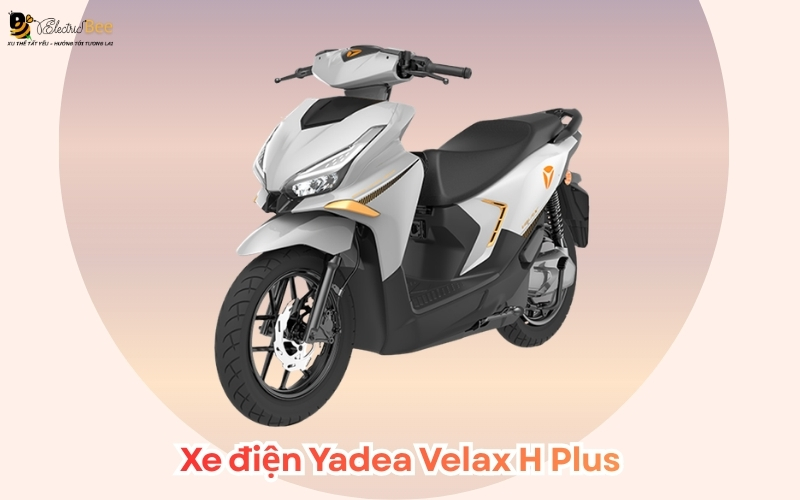 Xe máy điện Yadea Velax H Plus