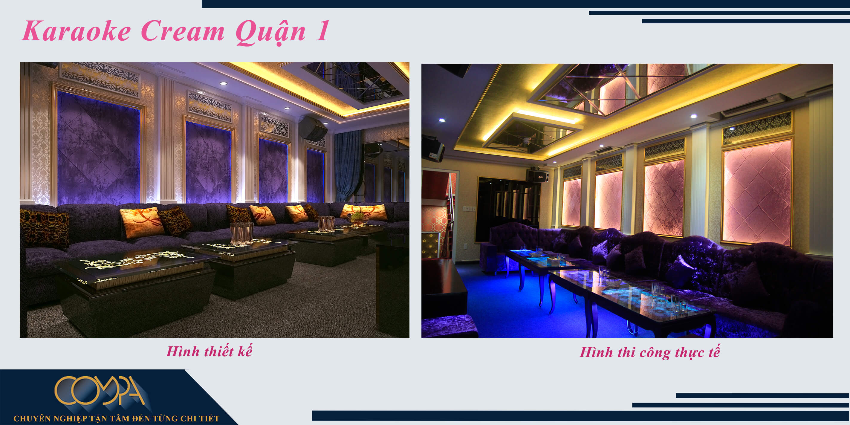 Hình ảnh thi công thực tế so với hình thiết kế của Karaoke Cream Quận 1