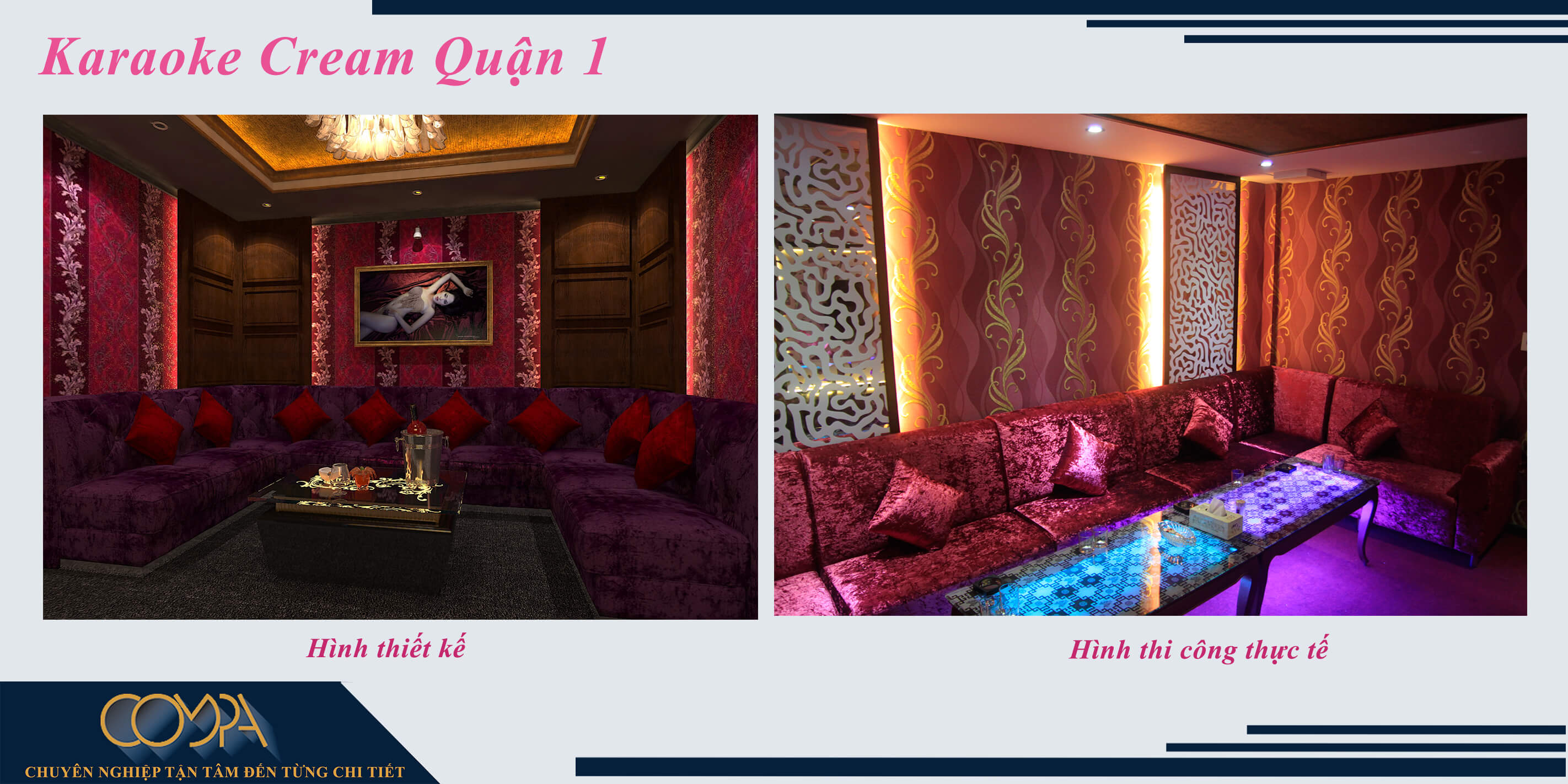 Hình ảnh thi công thực tế so với hình thiết kế của Karaoke Cream Quận 1