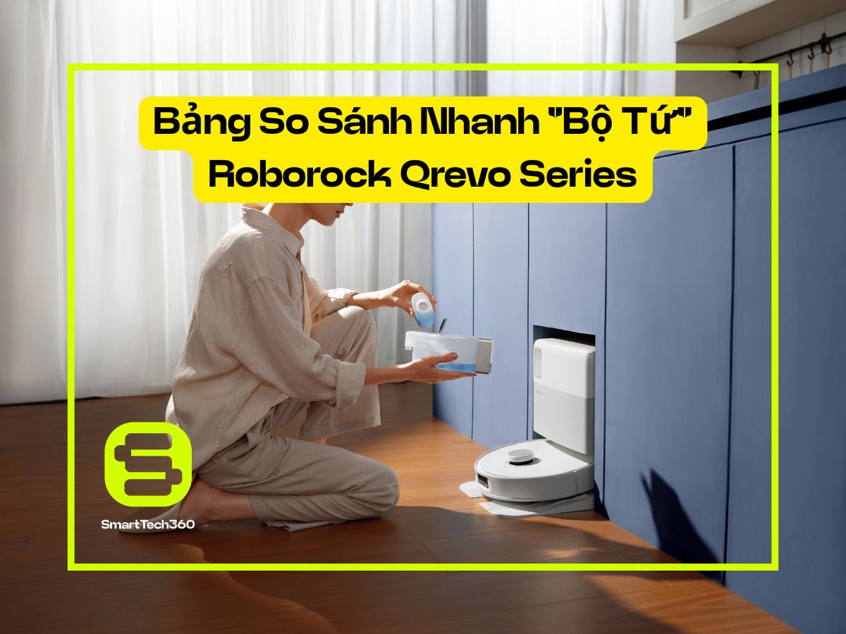 Bảng so sánh Roborock Qrevo series