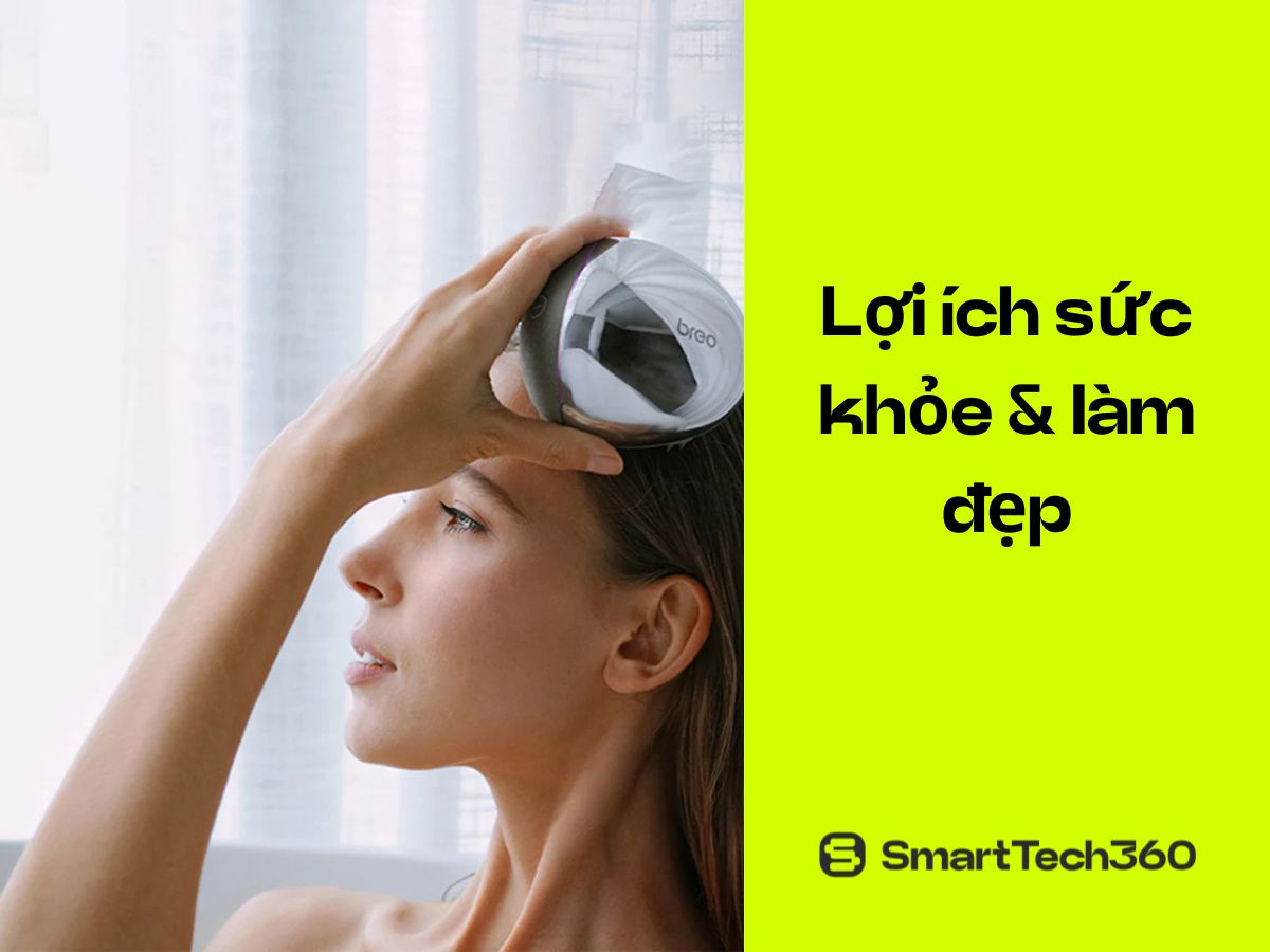 Lợi ích sức khỏe khi sử dụng Breo Scalp Mini