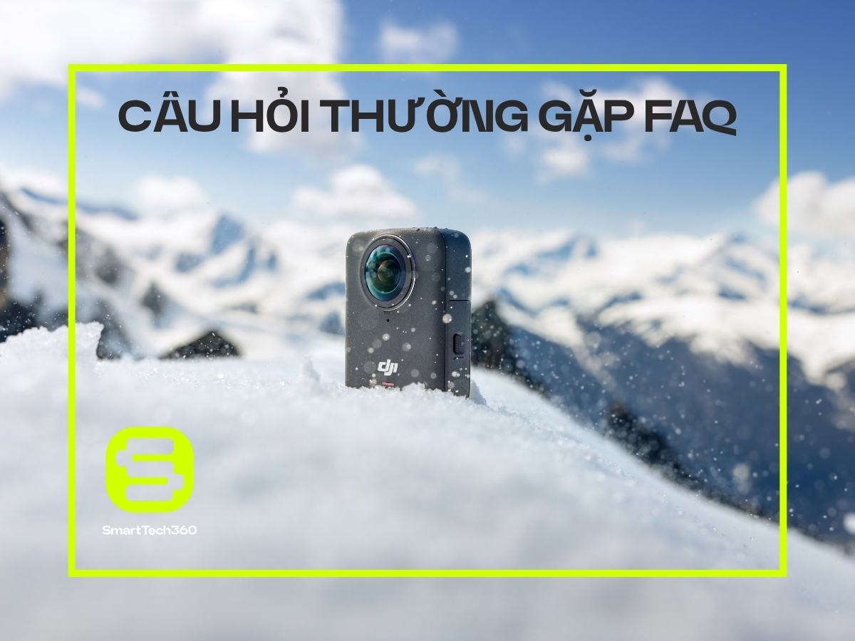 camera 360 dji osmo 360 cau hoi thuong gap