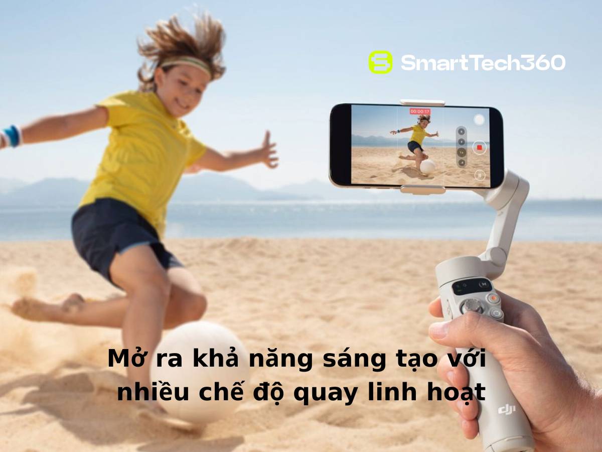 Nhiều chế độ quay linh hoạt trên DJI Gimbal Osmo Mobile 7