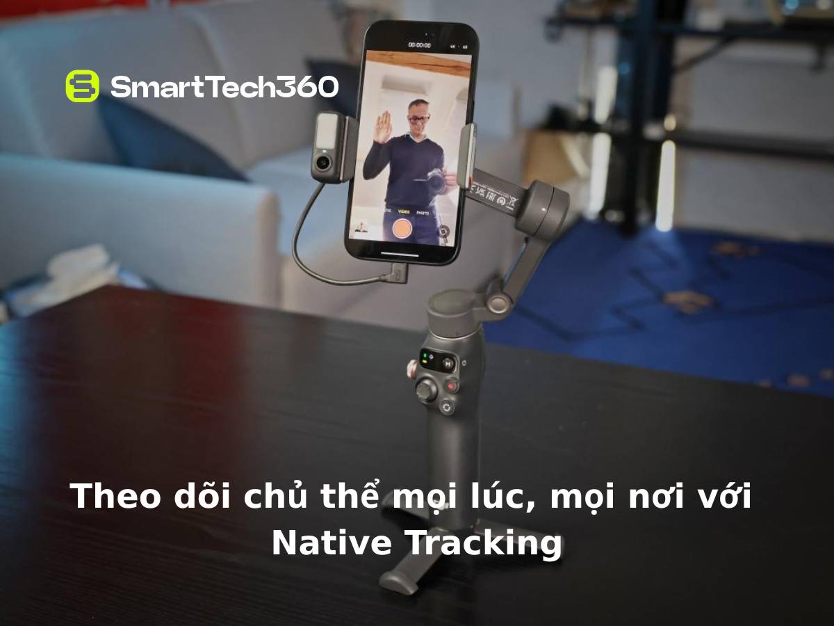 DJI Gimbal Osmo Mobile 7P theo dõi chủ thể trực tiếp