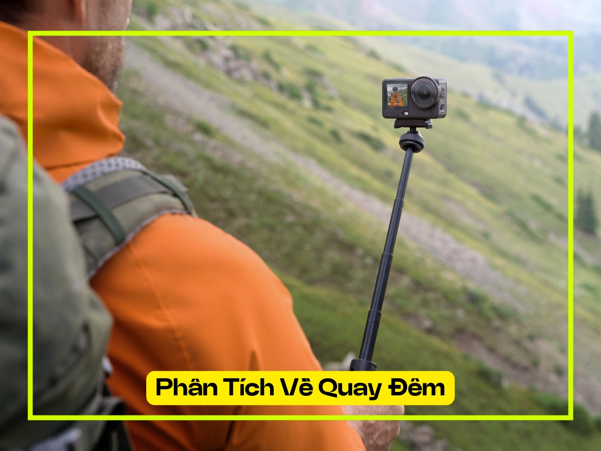 Đánh giá khả năng quay đêm của DJI Osmo Action 6