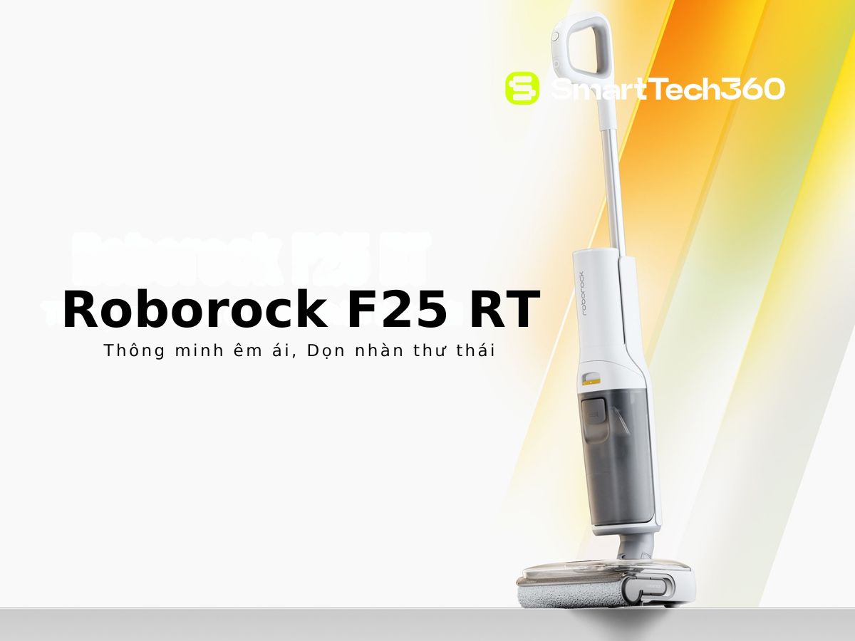 roborock f25 rt thong minh em ai don nhan thu thai