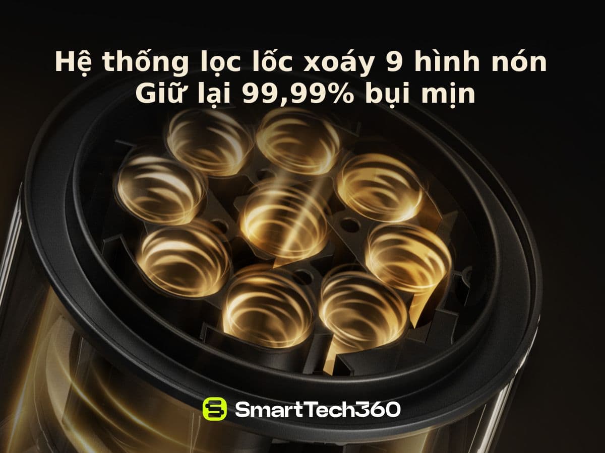 Hệ thống lọc lốc xoáy 9 hình nón giữ lại 99.99% bụi mịn