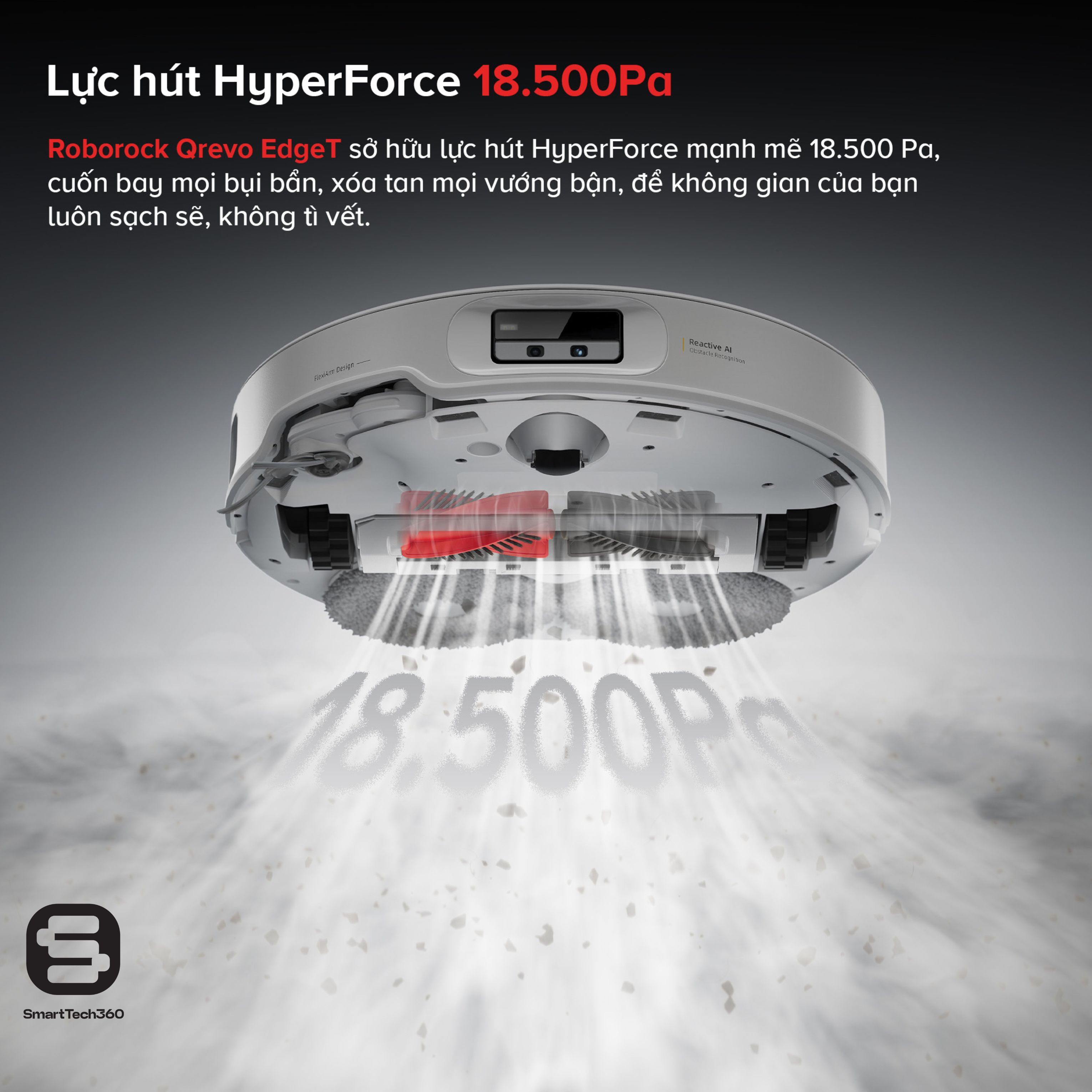 Lực hút mạnh mẽ của Roborock Qrevo EdgeT
