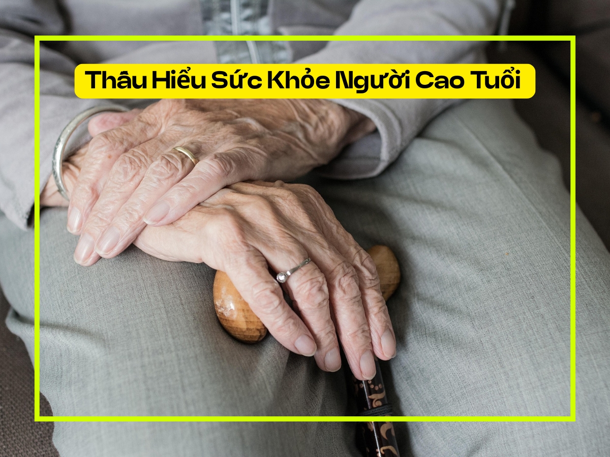 Thấu hiểu sức khỏe người cao tuổi để chọn quà tặng phù hợp