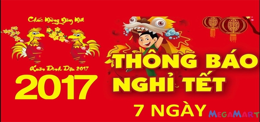 Thông báo Lịch Nghỉ Tết Nguyên Đán Đinh Dậu 2017