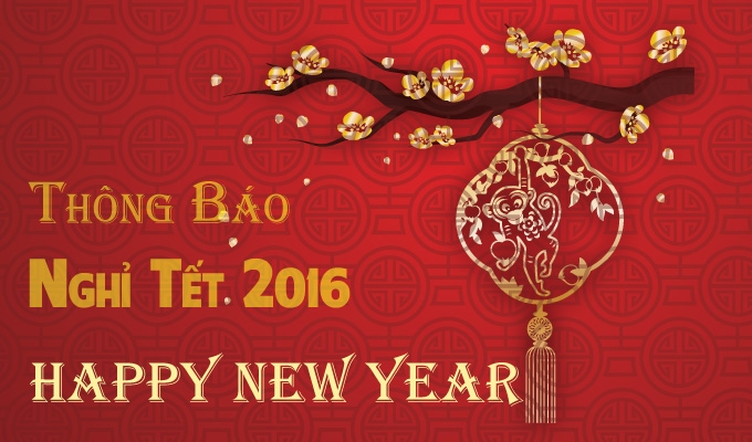 Thông báo nghỉ lễ Tết Âm Lịch 2016