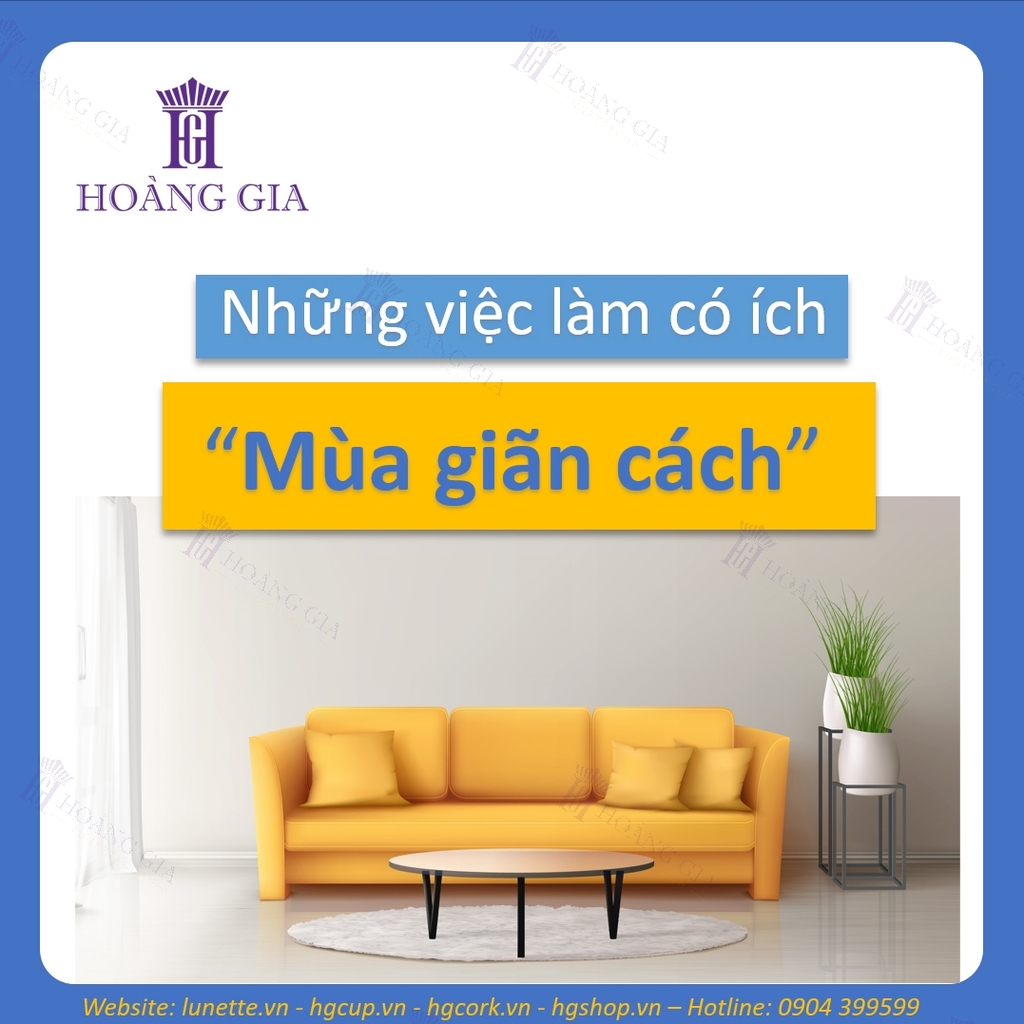 Những việc làm có ích chúng ta có thể làm mùa giãn cách