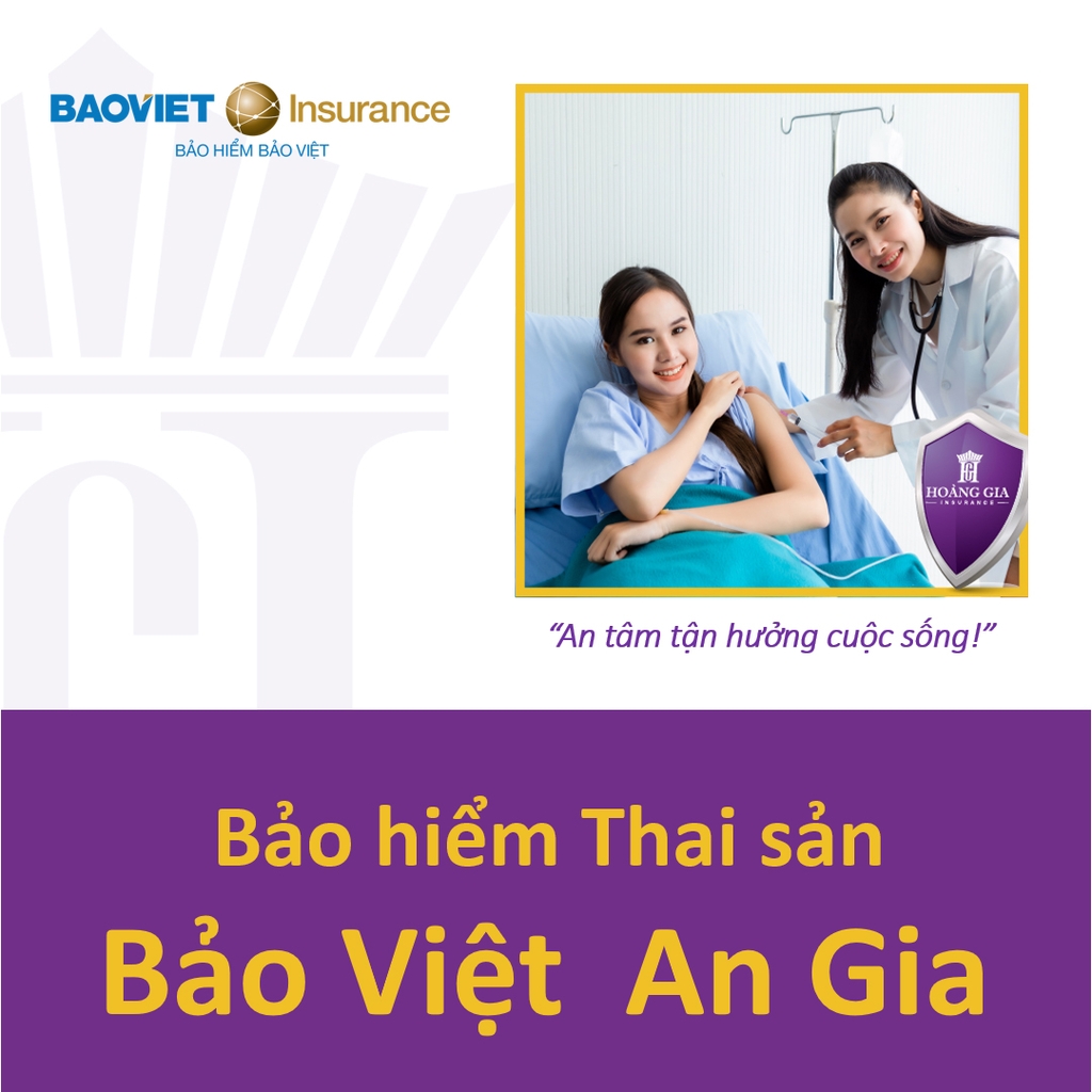 Bảo hiểm Thai sản - Bảo Việt An Gia / Maternity Insurance