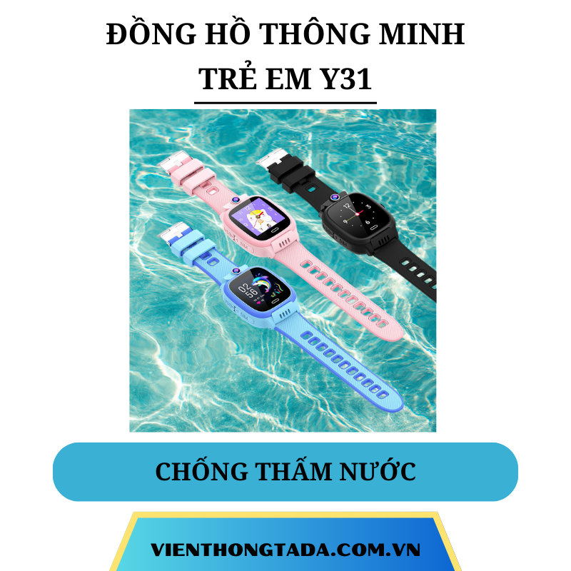 Đồng Hồ Định Vị Thông Minh Trẻ Em Y31 Định vị Đàm Thoại 2 Chiều Chống nước IP67-4