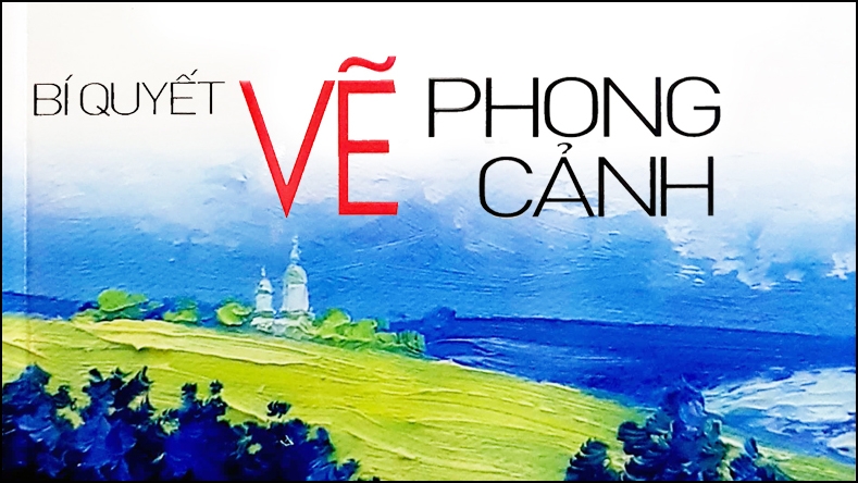 Đọc thử Sách Bí Quyết Vẽ Phong Cảnh
