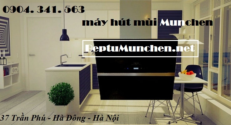 Chương trình khuyến mãi máy hút mùi Munchen