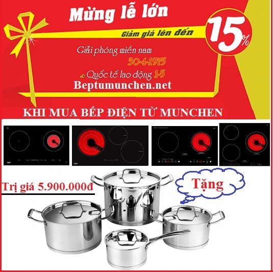 Khuyến mại khủng giảm giá lớn khi mua bếp điện từ Munchen dịp 30/4 – 1/5