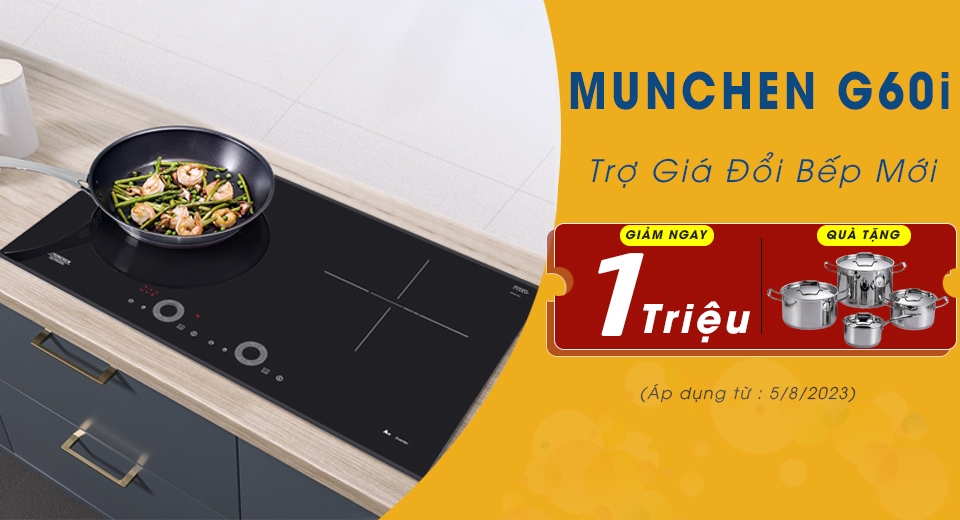 Bếp từ Munchen G60i giá giảm sâu trong tháng 8. Mua ngay thôi nhé
